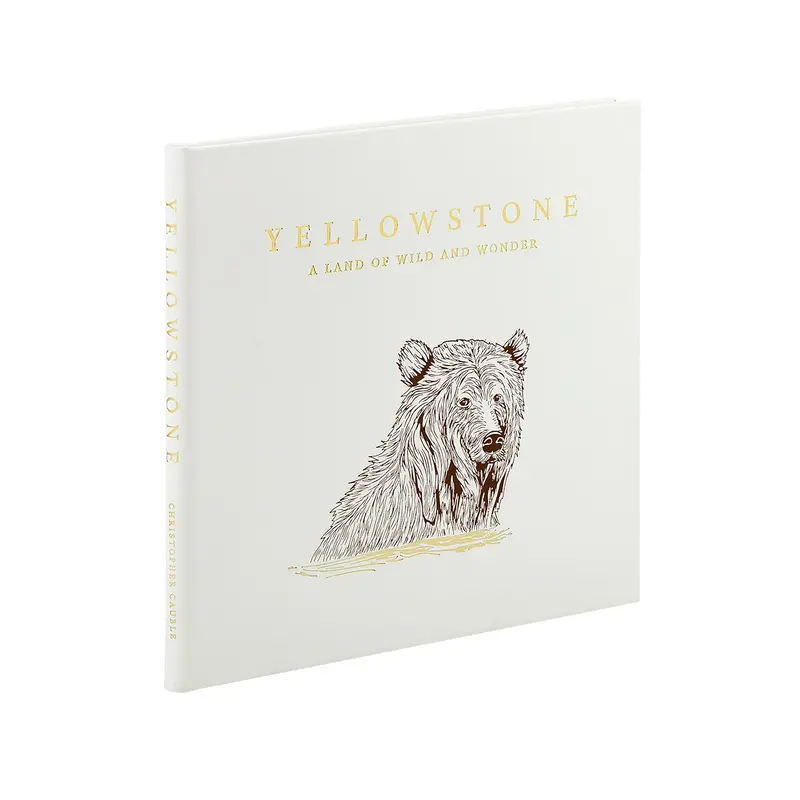 Yellowstone: A Land Of Wild And Wonder Leather Bound Edition 1